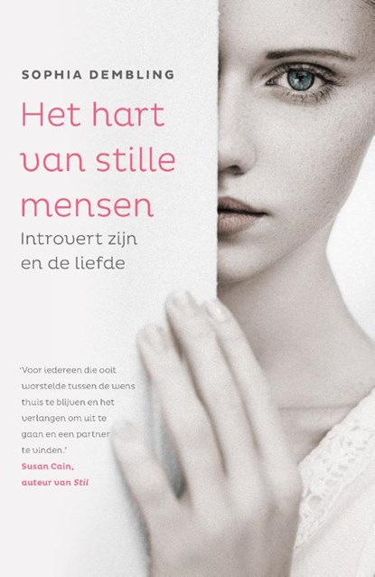 Het hart van stille mensen, Sophia Dembling - Paperback - 9789400507586