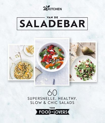 Van de saladebar, 24Kitchen - Paperback - 9789400507852
