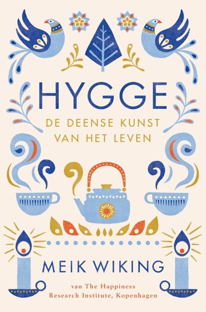 Hygge, Meik Wiking - Gebonden - 9789400508187