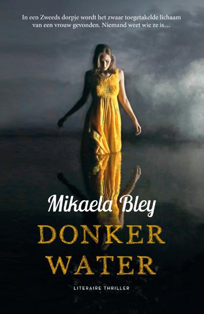 Donker water, Mikaela Bley - Paperback - 9789400508309