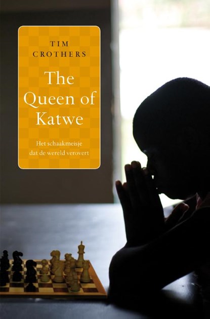 The queen of Katwe, Tim Crothers - Paperback - 9789400508491
