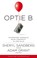 Optie B, Sheryl Sandberg ; Adam Grant - Paperback - 9789400508583