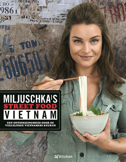 Miljuschka's Street Food Vietnam, Miljuschka Witzenhausen - Paperback - 9789400509429