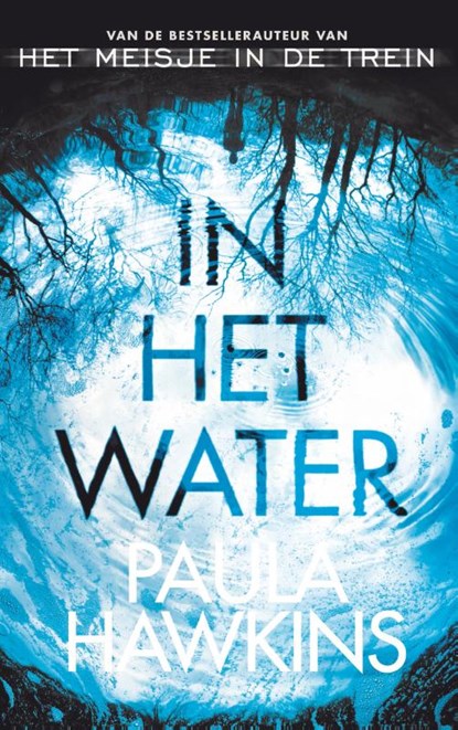 In het water, Paula Hawkins - Paperback - 9789400509832