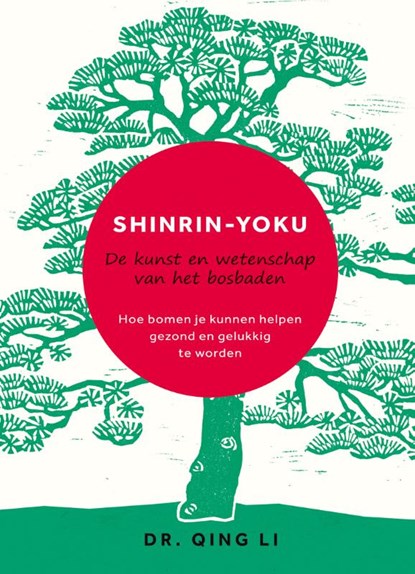 Shinrin-Yoku, Qing Li - Gebonden - 9789400509849