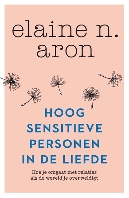 Hoogsensitieve personen in de liefde, Elaine N. Aron - Paperback - 9789400510180