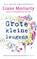 Grote kleine leugens, Liane Moriarty - Paperback - 9789400510357