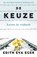 De keuze, Edith Eger - Paperback - 9789400510555