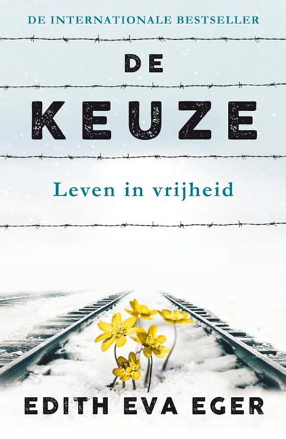 De keuze, Edith Eger - Paperback - 9789400510555