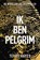 Ik ben Pelgrim, Terry Hayes - Paperback - 9789400511323