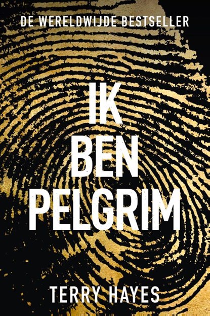 Ik ben Pelgrim, Terry Hayes - Paperback - 9789400511323