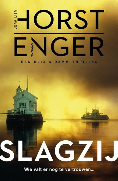 Slagzij, Jørn Lier Horst ; Thomas Enger - Paperback - 9789400511392