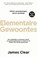 Elementaire gewoontes, James Clear - Paperback - 9789400511415