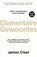 Elementaire gewoontes, James Clear - Paperback - 9789400511415