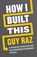 How I built this, Guy Raz - Paperback - 9789400511613