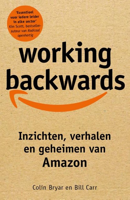 Working Backwards, Bill Carr ; Colin Bryar - Paperback - 9789400512030