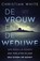 De vrouw en de weduwe, Christian White - Paperback - 9789400512566