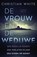 De vrouw en de weduwe, Christian White - Paperback - 9789400512566