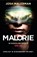 Malorie, Josh Malerman - Paperback - 9789400513013