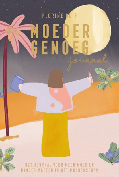 Moeder genoeg - Journal, Florine Duif - Gebonden - 9789400513174