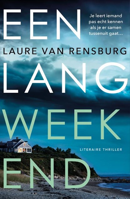 Een lang weekend, Laure van Rensburg - Paperback - 9789400513488