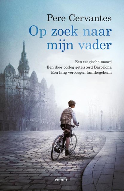 Op zoek naar mijn vader, Pere Cervantes - Paperback - 9789400513563