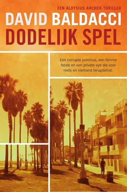 Dodelijk spel, David Baldacci - Paperback - 9789400513716