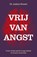 Vrij van angst, Judson Brewer - Paperback - 9789400513846