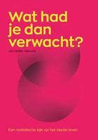 Wat had je dan verwacht? | Jan Wolter Bijleveld | 