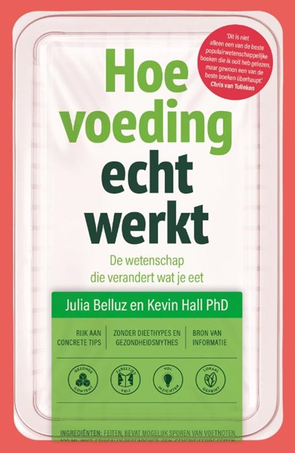 Hoe voeding echt werkt, Julia Belluz ; Kevin Hall - Paperback - 9789400514935
