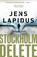 Stockholm Delete, Jens Lapidus - Paperback - 9789400514959