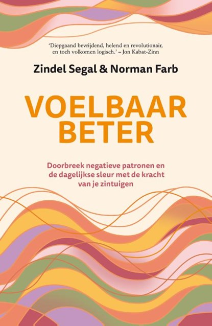 Voelbaar beter, Norman Farb ; Zindel Segal - Paperback - 9789400515048