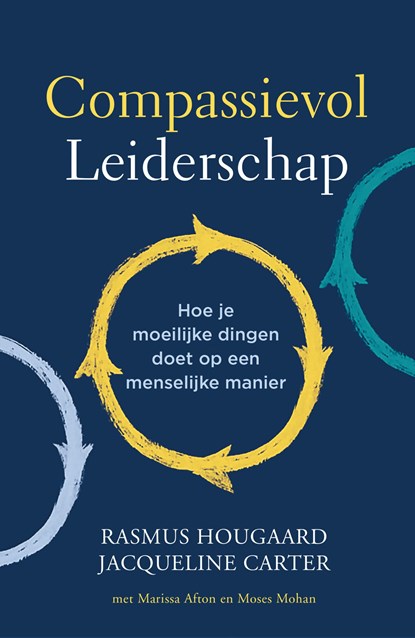 Compassievol leiderschap, Rasmus Hougaard - Paperback - 9789400515338
