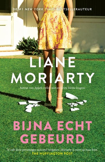 Bijna echt gebeurd, Liane Moriarty - Paperback - 9789400515574