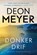 Donkerdrif, Deon Meyer - Paperback - 9789400515925
