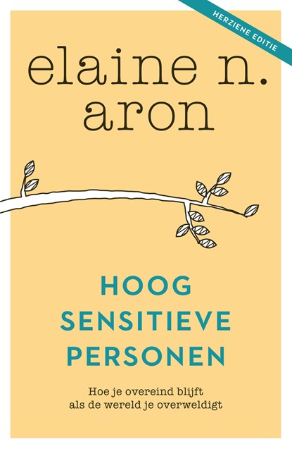 Hoogsensitieve personen, Elaine N. Aron - Paperback - 9789400516021