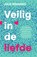 Veilig in de liefde, Julie Menanno - Paperback - 9789400516229