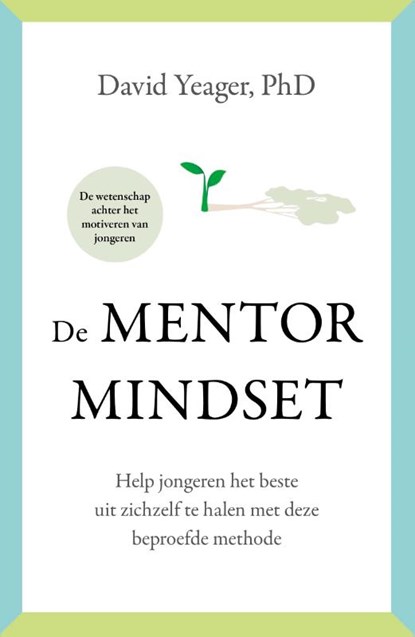 De mentormindset, David Yeager - Paperback - 9789400516410