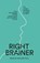 Rightbrainer, Marijn van der Poll - Paperback - 9789400516564