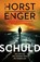 Schuld, Jørn Lier Horst ; Thomas Enger - Paperback - 9789400516939