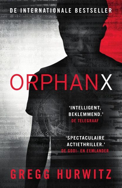 Orphan X, Gregg Hurwitz - Paperback - 9789400517233
