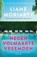 Negen volmaakte vreemden, Liane Moriarty - Paperback - 9789400517288