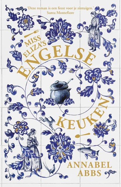 Miss Eliza's Engelse keuken, Annabel Abbs - Paperback - 9789400517356