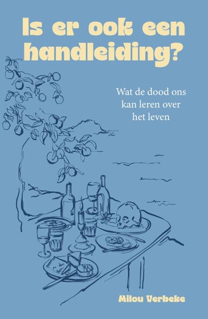 Is er ook een handleiding?, Milou Verbeke - Paperback - 9789400517578