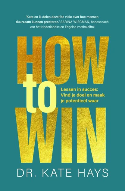 How to win, Kate Hays - Paperback - 9789400517660