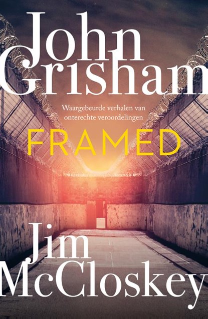 Framed, John Grisham ; Jim McCloskey - Paperback - 9789400518018