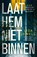 Laat hem niet binnen, Lisa Jewell - Paperback - 9789400518865