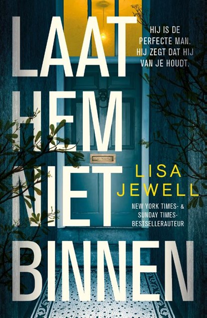 Laat hem niet binnen, Lisa Jewell - Paperback - 9789400518865