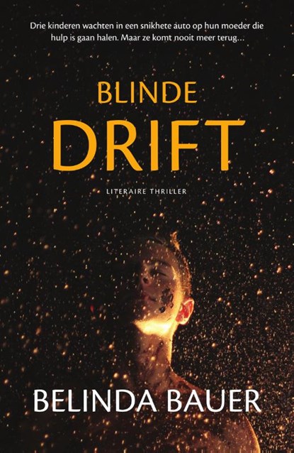 Blinde drift, Belinda Bauer - Paperback - 9789400519084