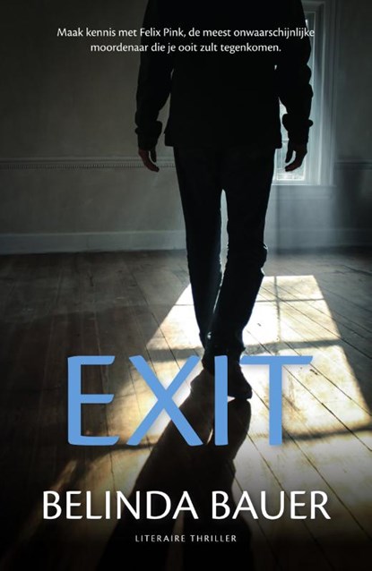 Exit, Belinda Bauer - Paperback - 9789400519121